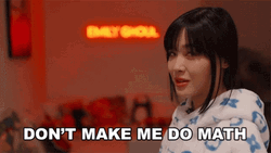 Don't Make Me Do Math Meme GIF