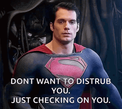 Don't Want To Disturb You Just Checking In GIF