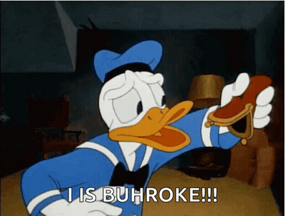 Donald Duck Holding Purse Saying I Is Buhroke GIF