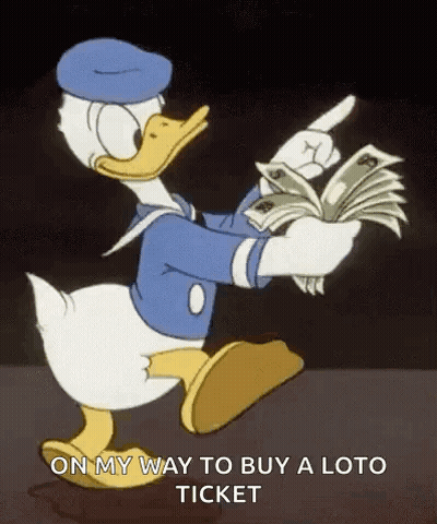 Donald Duck Is Holding A Bunch Of Money And Pointing At It While Saying On My Way To Buy A Loto Ticket GIF