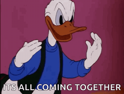 Donald Duck Is Making A Funny Face And Saying `` It 'S All Coming Together '' GIF