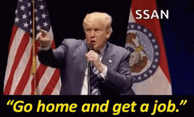 Donald Trump Giving Speech Says Go Home And Get A Job GIF