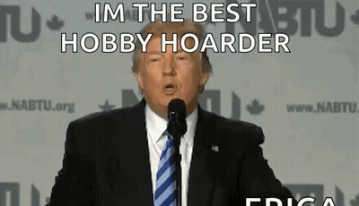 Donald Trump Saying I'm The Best Hobby Hoarder GIF