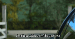 Dont Be Suspicious Creeping Behind GIF