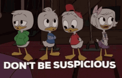 Dont Be Suspicious Nervous Ducklings Disney's Ducktales GIF