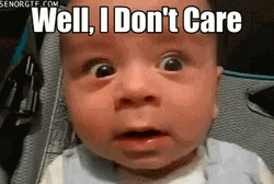 Dont Care GIF