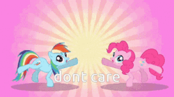 Dont Care Rainbow Dash Pinkie Pie GIF