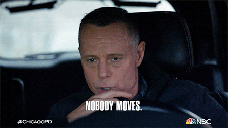 Dont Move Jason Beghe Chicago PD GIF