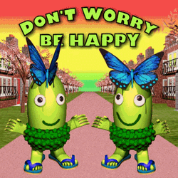 Dont Worry Be Happy Be Positive GIF
