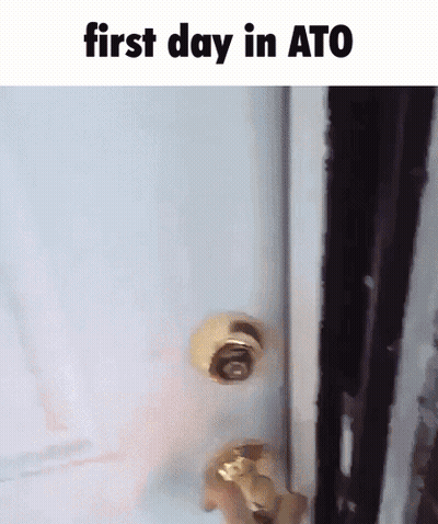 Door Saying First Day In Ato GIF