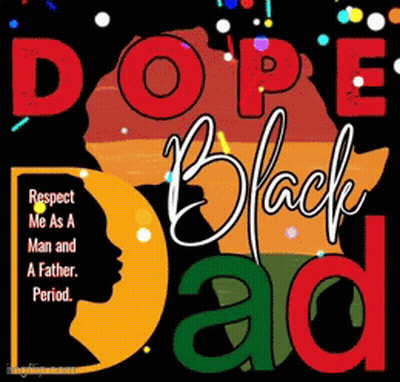 Dope Black Dad Poster GIF