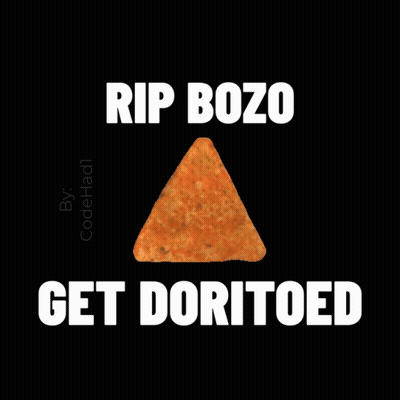 Doritos Rip Bozo Get Doritoed GIF
