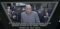 Dr. Evil Doesn't Want To Be Called Mister GIF