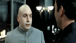 Dr. Evil Mocking The Man GIF