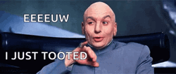 Dr Evil Right I Just Tooted GIF