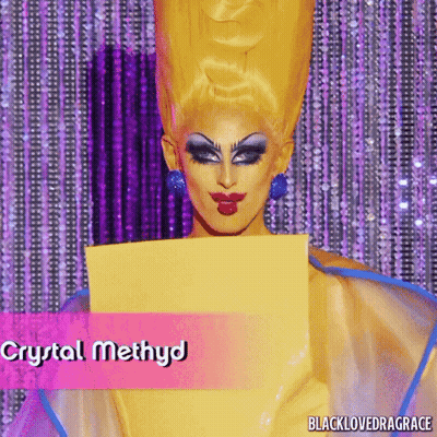 Drag Queen Holding Paper Saying Crystal Methyl GIF