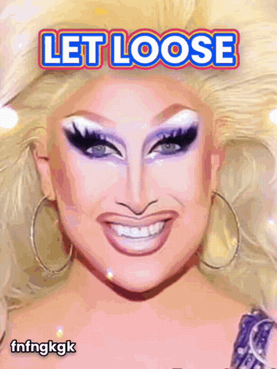 Drag Queen Let Loose GIF