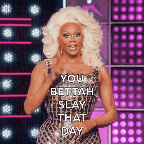 Drag Queen Rupaul Says " You Bettah Slay That Day " On A Stage GIF
