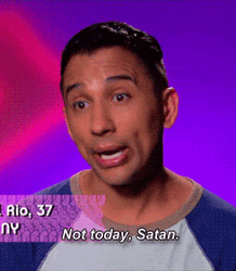 Drag Race Not Today Satan GIF