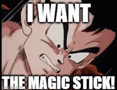 Dragon Ball Z Character Saying I Want The Magic Stick GIF