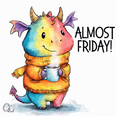 Dragon Holding Coffee Saying Almost Friday GIF