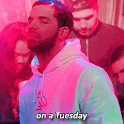 Drake On A Tuesday
