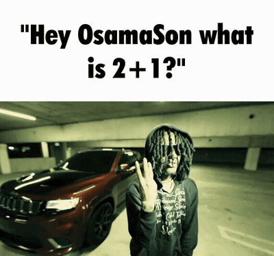 Dreadlocked Man By Car Asks Hey Osamason What Is 2 + 1 GIF