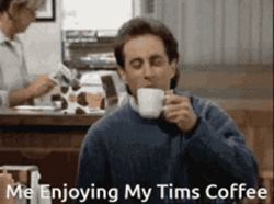 Drinking Coffee Tims Tim Hortons GIF