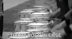 Drum Roll Please GIF