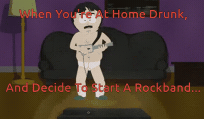 Drunk At Home Starting A Rockband Poster GIF