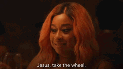 Drunk Season Jesus Take The Wheel GIF
