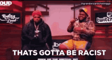 Druski That's Gotta Be Racist GIF