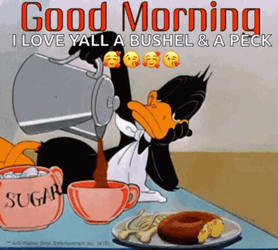 Duck Pouring Coffee Good Morning I Love Yall A Bushel & A Pec GIF