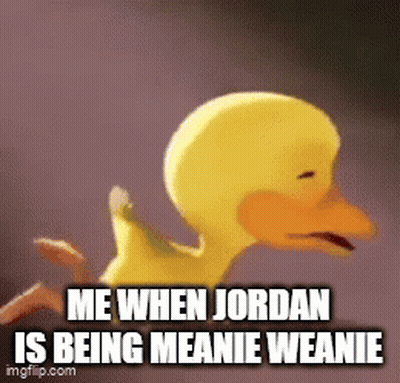 Duck Saying Me When Jordan Is Meanie Weanie GIF