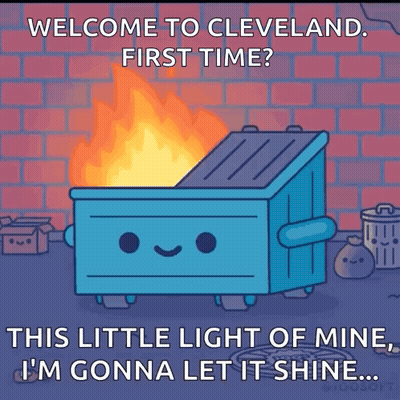 Dumpster On Fire Saying Welcome To Cleveland GIF