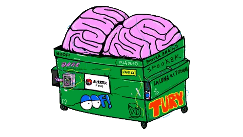 Dumpster With Brain And Tury Text Sticker