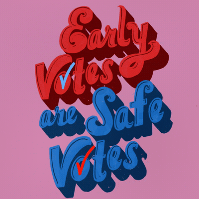 Early Votes Are Safe Votes Poster GIF