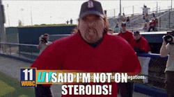 Eastbound And Down Said I'm Not On Steroids GIF