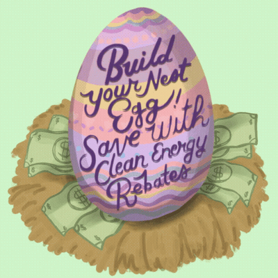 Easter Egg Saying Build Your Nest Save Energy Rebate GIF