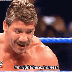 Eddie Guerrero Scoffing I'm Here GIF