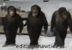 Editing Shawties Monkey Dancing GIF