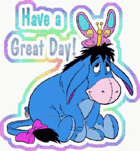 Eeyore With Butterfly And Have A Great Day GIF