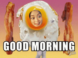 Egg And Bacon Good Morning Meme GIF