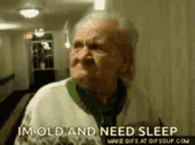 Elderly Man Im Old And Need Sleep GIF
