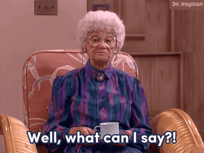 Elderly Woman Cup Says Well What Can I Say GIF