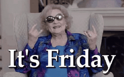 Elderly Woman In Chair It's Friday GIF