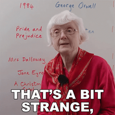 Elderly Woman In Front Of Whiteboard Saying Pride And Prejudice 1984 George Orwell GIF