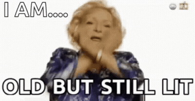 Elderly Woman Making Funny Face Saying I Am Old But Still Lit GIF
