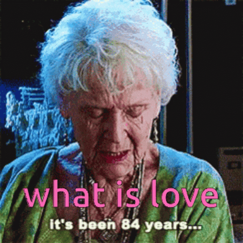 Elderly Woman Says What Is Love It's Been 84 Years GIF