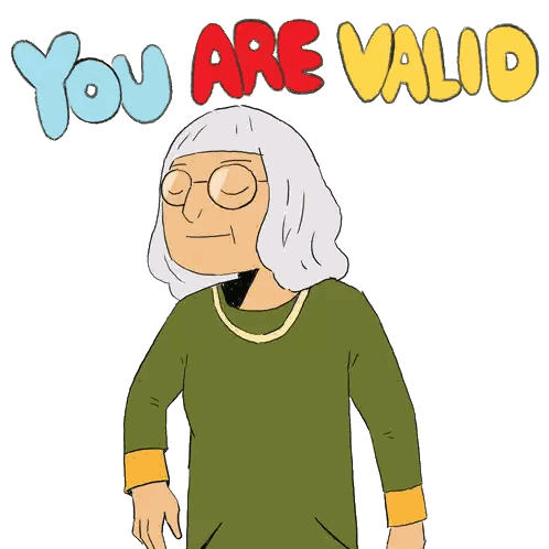 Elderly Woman With You Are Valid Text Sticker